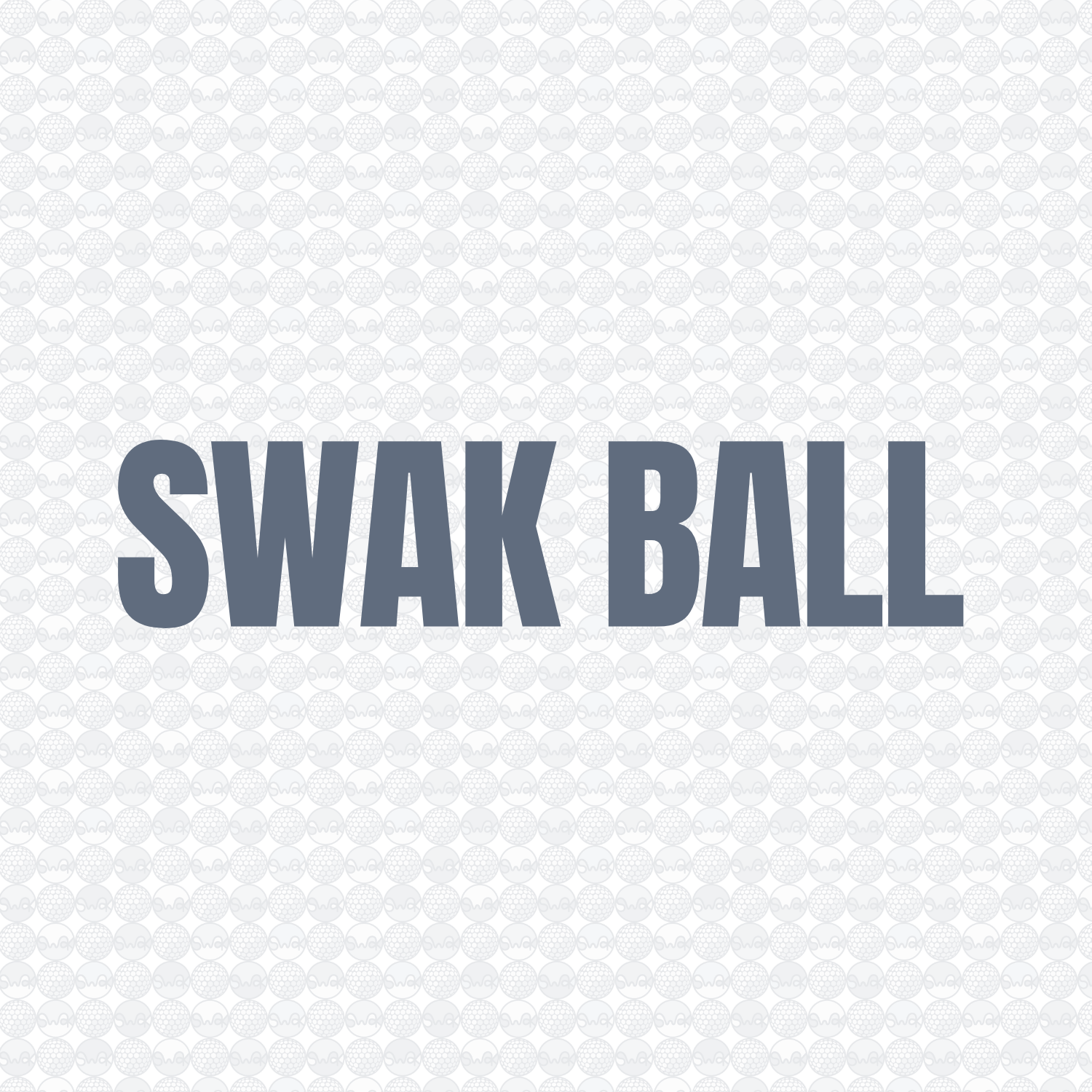 SWAK BALL